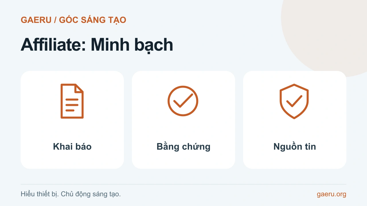 Minh họa Affiliate: Minh bạch: Khai báo, Bằng chứng, Nguồn tin